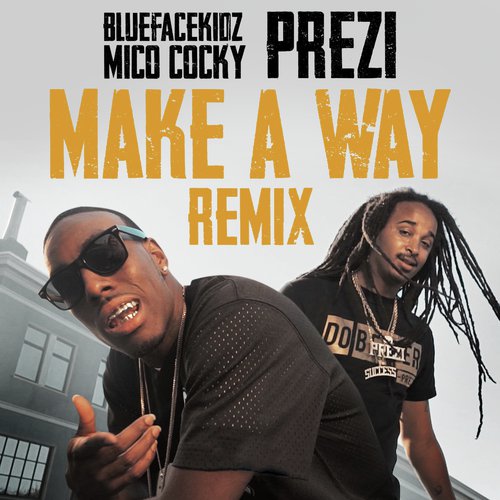 Make A Way (Remix)