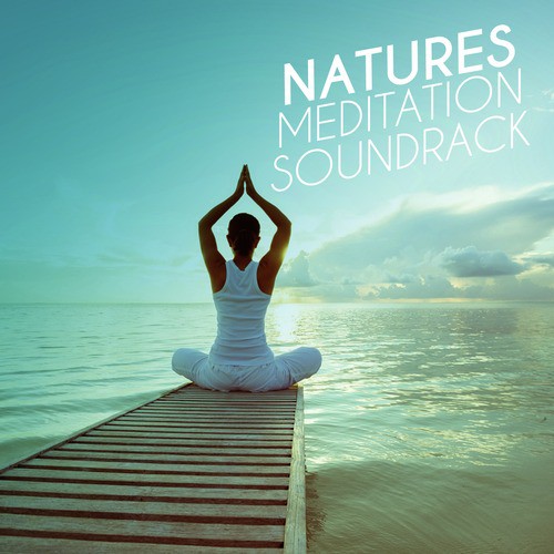 Nature's Meditation Soundtrack
