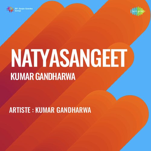 Natya Sangeet Kumar Gandharwa