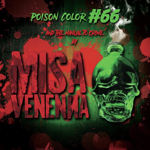 Poison Color #66 and the Manual to Crime