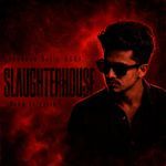 SLAUGHTERHOUSE artwork