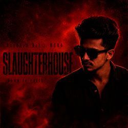 SLAUGHTERHOUSE by Hero