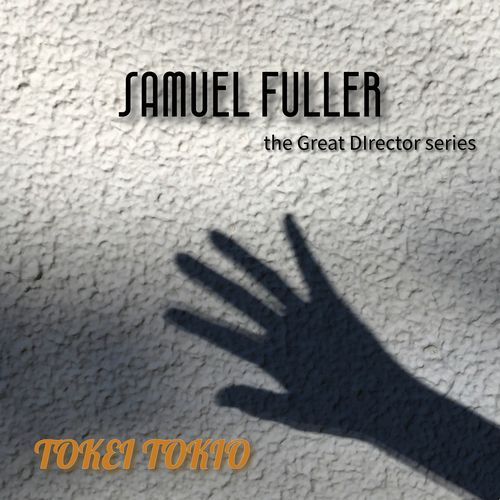 Samuel Fuller the Great Director series cover art