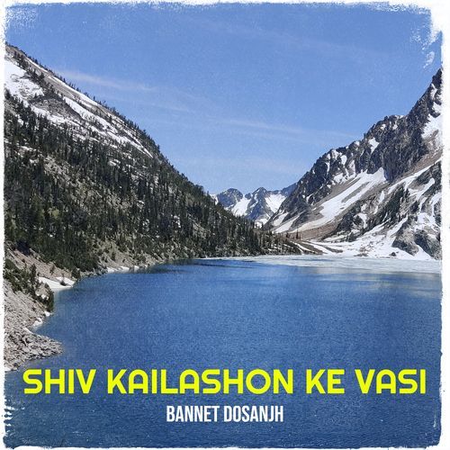 Shiv Kailashon Ke Vasi