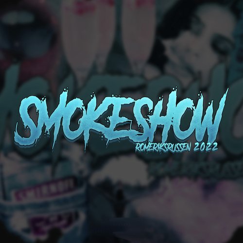 Smokeshow 2022 - Romeriksrussen_poster_image