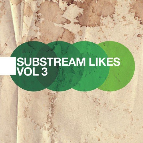 Substream Likes Vol.3