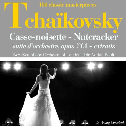 Tchaikovsky: Casse noisette, ouverture miniature