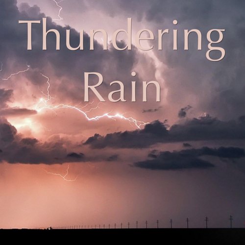 Thundering Rain