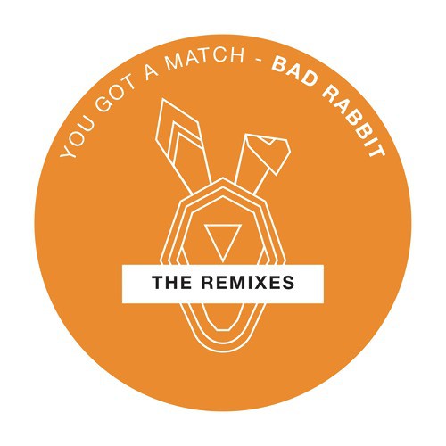 You Got a Match - The Remixes
