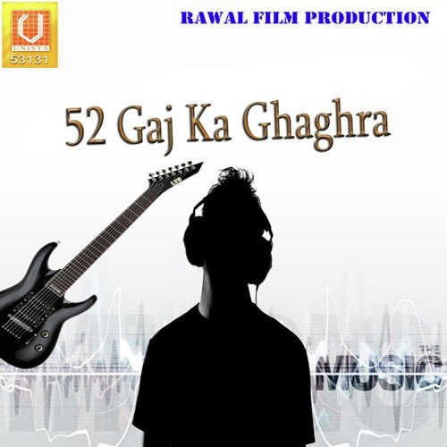 52 Gaj Ka Ghaghra