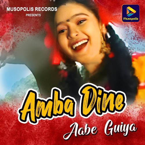 Amba Dine Aabe Guiya