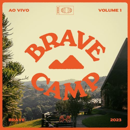 BRAVE Camp • Vol. 1 (Ao Vivo)
