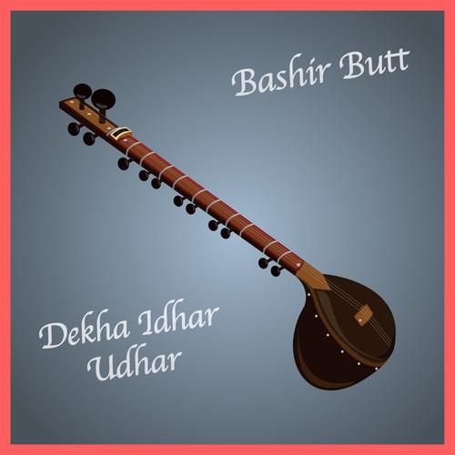 Bashir's Classics: Dekha Idhar Udhar (Live)