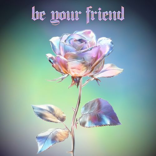 Be Your Friend cover art