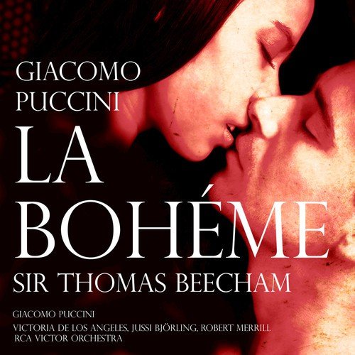 Beecham: Puccini - La bohème  (Digitally Remastered)