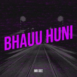 Bhauu Huni-QSYGWhNiXF0