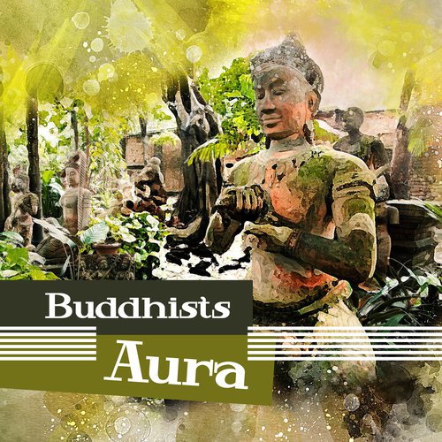 Buddhists Aura