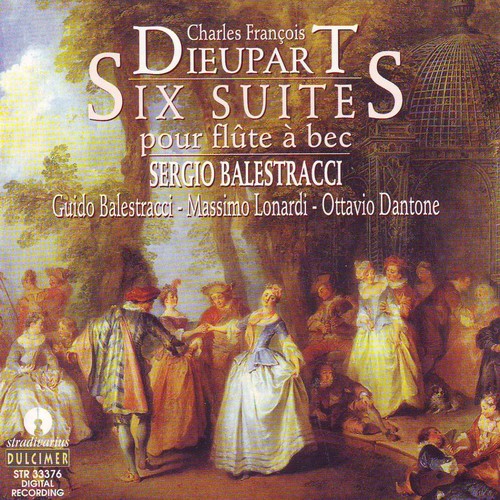 Charles François Dieupart : Six Suites pour Flutes a Bec