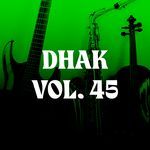 Dhak, Vol. 45