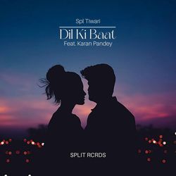 Dil Ki Baat (feat. Karan Pandey) [Spl Tiwari Remix]