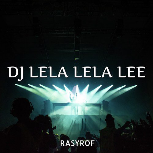 Dj Lela Lela Lee_poster_image