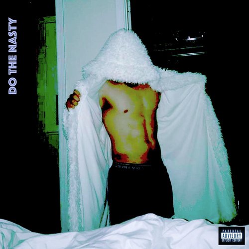 Do the Nasty (feat. Sayvic & Sweeterman)