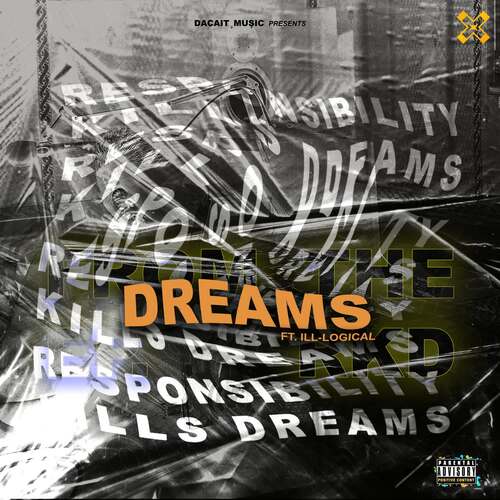 Dreams (feat. ILL-Logical)