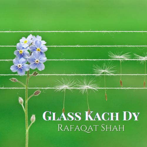 Glass Kach Dy