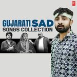 Gujarati Sad Songs Collection