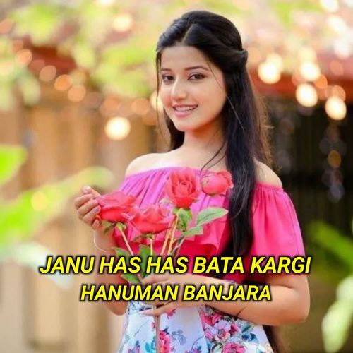 Janu Has Has Bata Kargi