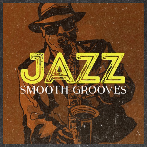 Jazz: Smooth Grooves