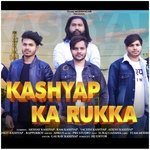 Kashyap Ka Rukka