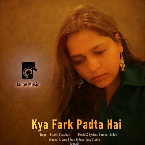 Kya Fark Padta Hai