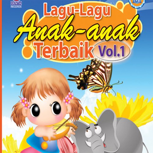 Lagu Lagu Anak Anak Terbaik, Vol. 1