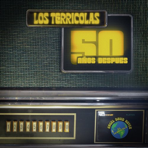 Los Terricolas 50 Años Despues