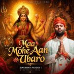 Maa Mohe Aan Ubaro