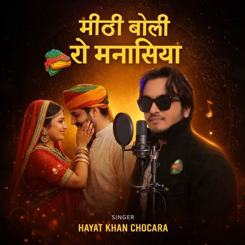 Mithi boli ro mansiya