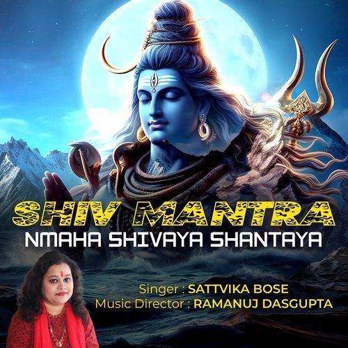 Namah Shivaya Shantaya