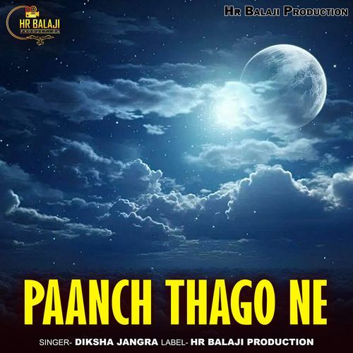 Paanch Thago Ne
