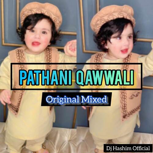 Pathani Qawwali Makan Sharif Baba Jaan (Original Mixed)