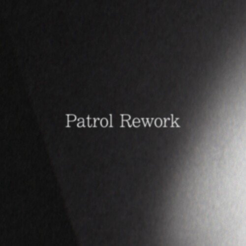 Patrol Rework cover art
