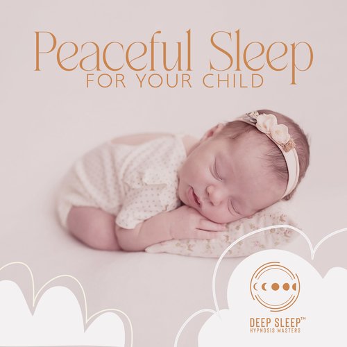 Peaceful Sleep for Your Child: The Atmosphere of Serene Slumbers, Lovely Bed Relaxation