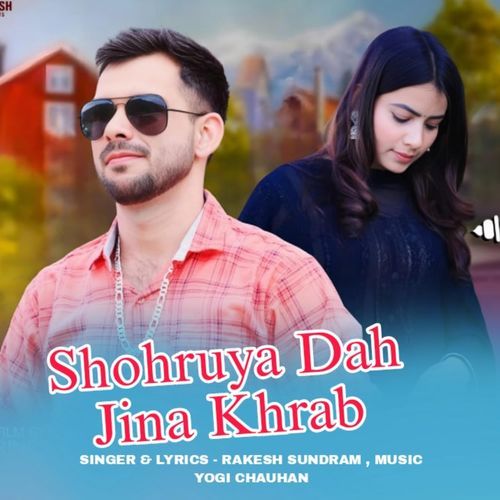 Shohruya Dah Jina Khrab
