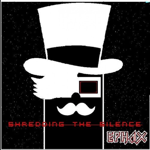 Shredding the Silence - EP