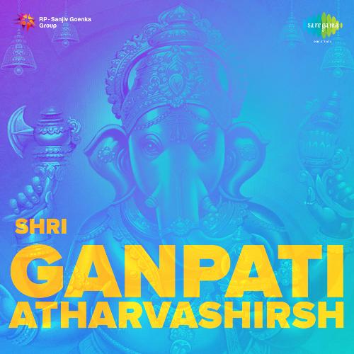 Shri Ganpati Atharvashirsh