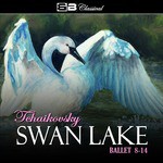Swan Lake, Op.20: No. 8 Danse Des Coupes: Tempo Di Polacca