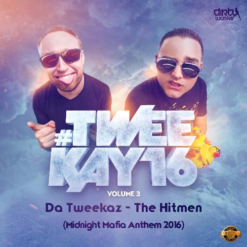 The Hitmen (Midnight Mafia Anthem 2016) (Radio Version)