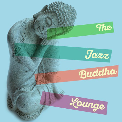 The Jazz Buddha Lounge
