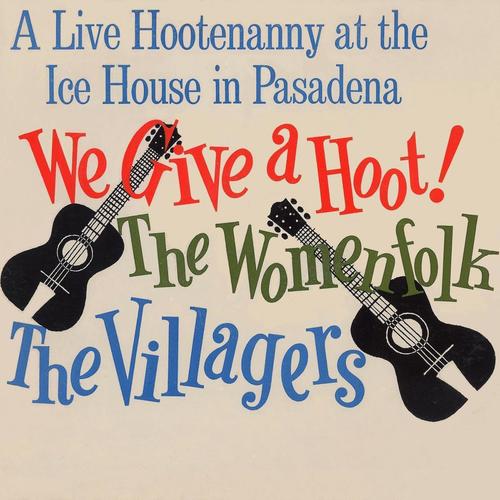 The Womenfolk Vol. 1: (1963) We Give a Hoot!