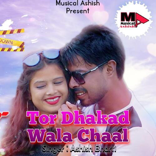 Tor Dhakad Wala Chaal (Nagpuri Song)